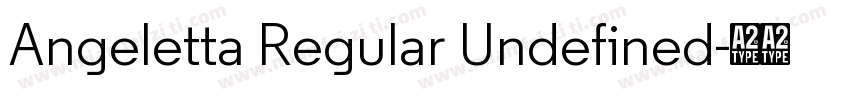 Angeletta Regular Undefined字体转换